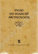 Kniha: Úvod do klasické archeologie - Jan Bouzek; Iva Ondřejová; Jiří  Musil