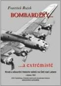 Kniha: Bombardéry a extrémisté - František Roček