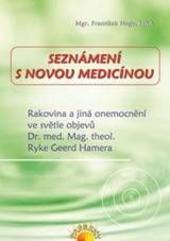 Kniha: Seznámení s novou medicínou - František Nagy
