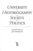 Kniha: University - Historiography - Society - Politics. Selected Studies of Jan Havránek - Jiří Pešek