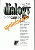Kniha: Dialogy o občanské společnosti - Josef Alan