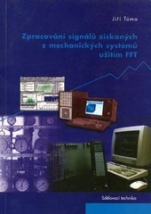 Kniha: Zpracování signálů získaných z mechanických systémů užitím FFT - Philipp Georg Telemann