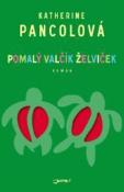 Kniha: Pomalý valčík želviček - Katherine Pancolová