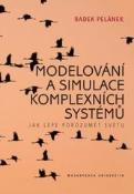 Kniha: Modelování a simulace komplexních systémů - Radek Pelánek