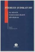 Kniha: Přehled judikatury ve věcech vyúčtování služeb advokátem - Tomáš Hulva