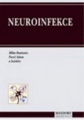 Kniha: Neuroinfekce - Adam Duniewicz; kolektív autorov