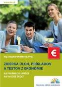 Kniha: EKONÓMIA - Zbierka úloh, príkladov a testov na prijímacie skúšky na VŠ - Dagmar Hrašková