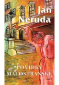 Kniha: Povídky malostranské - Jan Neruda