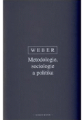 Kniha: Metodologie, sociologie a politika - R. a kolektív autorov Lainová