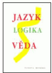 Kniha: Jazyk logika věda - Prokop Sousedík