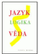 Kniha: Jazyk logika věda - Prokop Sousedík