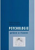 Kniha: Psychologie práce a řízení - Rudolf Kohoutek; Jaroslav Štěpaník