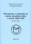 Kniha: Dokumenty a materiály ke studiu národních dějin v letech 1848–1918 - František Čapka