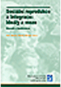 Kniha: Sociální reprodukce a integrace: ideály a meze - kolektív autorov