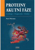 Kniha: Proteiny akutní fáze - Ester Seberová