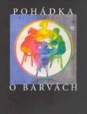 Kniha: Pohádka o barvách - Radvan Bahbouh