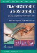 Kniha: Tracheostomie a koniotomie [edice ARO]
