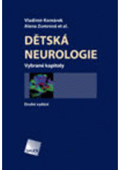 Kniha: DĚTSKÁ NEUROLOGIE 2.VYDANIE - Vladimír Komárek