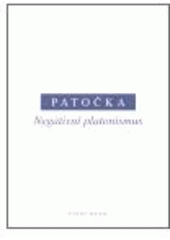 Kniha: Negativní platonismus - Jan Patočka