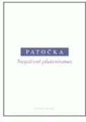 Kniha: Negativní platonismus - Jan Patočka