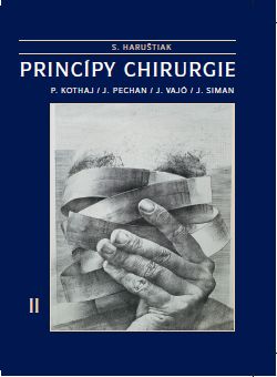 Kniha: Princípy chirurgie - 2. diel - S. Haruštiak; kolektív autorov