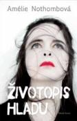 Kniha: Životopis hladu - Amélie Nothomb