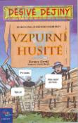 Kniha: Vzpurní Husité - O čem se vám učitelé neodvažují říct - Roman Ferstl