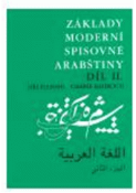 Kniha: Základy moderní spisovní arabštiny 2 - arabština - Charif Bahbouh
