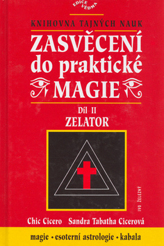 Kniha: Zasvěcení do prakt.magie II. - Vědma - Chic Cicero, Sandra T. Cicerová