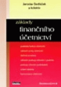 Kniha: Základy finančního účetnictví - Jaroslav Sedláček