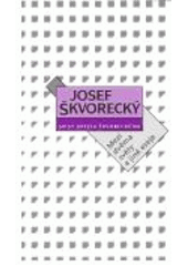 Kniha: Mezi dvěma světy a jiné eseje - Josef Škvorecký