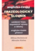 Kniha: Anglicko-Český frazeologický slovník - neuvedené, Milena Bočánková, Miroslav Kalina