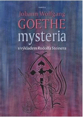 Kniha: Mysteria - Johann Wolfgang Goethe; Rudolf Steiner