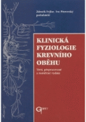 Kniha: KLINICKÁ FYZIOLOGIE KREVNÍHO OBĚHU