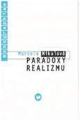 Kniha: Paradoxy realizmu - Marcela Mikulová