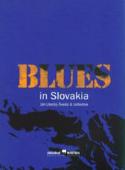 Kniha: Blues in Slovakia - Šveda Litecký; Ján & collective