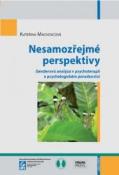 Kniha: Nesamozřejmé perspektivy - Genderová analýza v psychoterapii a psychologickém poradenství - Kateřina Machovcová