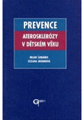 Kniha: PREVENCE ATEROSKLERÓZY V DĚTSKÉM VĚKU