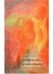 Kniha: Osud člověka a individualita - Tomáš, Zuzák