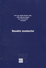 Kniha: Soudní znalectví - Albert Bradáč