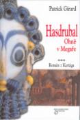 Kniha: Hasdrubal - Ohně v Megaře - Román z Kartága - Patrick Girard