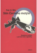 Kniha: Stín Černého motýla - Detektivní příběh z prvních dnů republiky - Petr Šlik