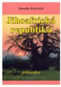 Kniha: Jihoafrická republika - Jaroslav Kalivoda