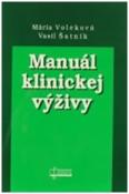 Kniha: Manuál klinickej výživy - Mária Voleková, Vasil Šatník