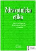 Kniha: Zdravotnícka etika - Katarína Kopecká; Magdaléna Korcová