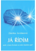 Kniha: Já řídím - Zdeňka Jordánová