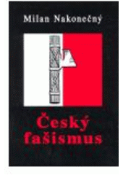 Kniha: Český fašismus - Milan Nakonečný