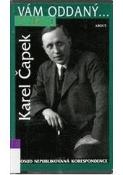 Kniha: Vám oddaný… - Karel Čapek