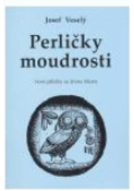 Kniha: Perličky moudrosti - Josef Veselý