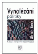 Kniha: Vynalézání politiky - Ulrich Beck